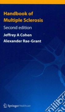 Handbook of Multiple Sclerosis libro in lingua di Cohen Jeffrey A. M.D., Rae-grant Alexander M.d.
