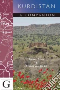 Companion Guides Kurdistan libro in lingua di Van Der Bilj Yvonne, Zabihi Parwez