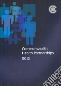 Commonwealth Health Partnerships 2013 libro in lingua di Not Available (NA)