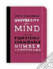 University of the Mind: Fiendishly Formidable Number Conundr libro in lingua di Chris Maslanka