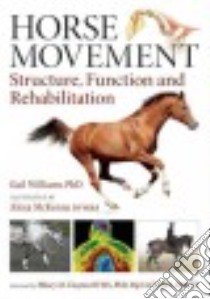 Horse Movement libro in lingua di Williams Gail Ph.D., Mckenna Alexandra (ILT)