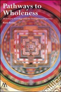 Pathways to Wholeness libro in lingua di Butler Renn