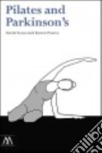 Pilates and Parkinson's libro in lingua di Sessa Sarah, Pearce Karen