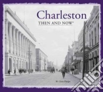 Charleston libro in lingua di Phelps W. Chris