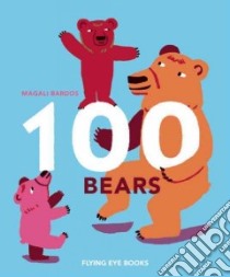 100 Bears libro in lingua di Bardos Magali (ILT)