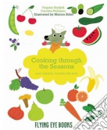 Big Meals for Little Hands libro in lingua di Virginie Aladjidi, Pelissier Caroline, Billet Marion (ILT)
