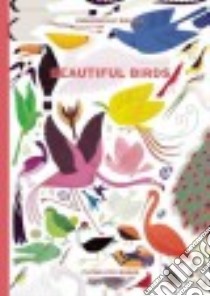 Beautiful Birds libro in lingua di Roussen Jean, Walker Emmanuelle (ILT)