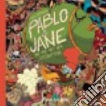 Pablo & Jane and the Hot Air Contraption libro in lingua di Domingo Jose