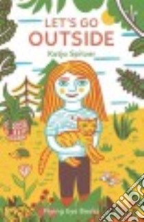 Let's Go Outside libro in lingua di Spitzer Katja