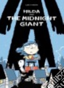 Hilda and the Midnight Giant libro in lingua di Pearson Luke