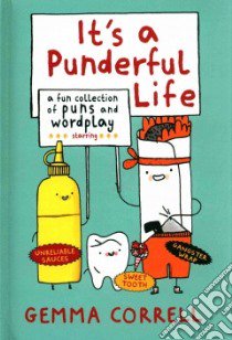 It's a Punderful Life libro in lingua di Correll Gemma