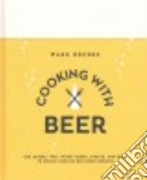 Cooking With Beer libro in lingua di Dredge Mark