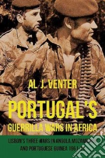 Portugal's Guerrilla Wars in Africa libro in lingua di Venter Al J.