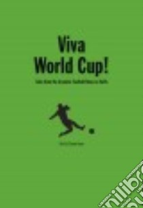 Viva World Cup! libro in lingua di Brownlee Nick