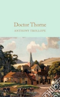 Doctor Thorne libro in lingua di Trollope Anthony, Halley Ned (AFT)