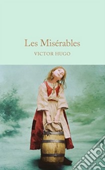 Les Miserables libro in lingua di Hugo Victor, Crawford Douglas Gordon (EDT), Bailey Paul (INT)