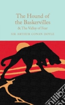 The Hound of the Baskervilles & the Valley of Fear libro in lingua di Doyle Arthur Conan Sir, Davies David Stuart (AFT)