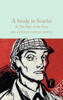 A Study in Scarlet & the Sign of the Four libro in lingua di Doyle Arthur Conan Sir, Davies David Stuart (AFT)