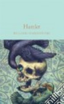 Hamlet, Prince of Denmark libro in lingua di Shakespeare William, Mighall Robert (INT)