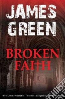 Broken Faith libro in lingua di Green James