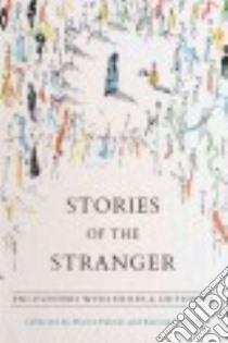 Stories of the Stranger libro in lingua di Palmer Martin (COM), Hazell Katriana (COM), Brown Gordon (FRW)