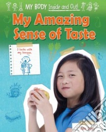 My Amazing Sense of Taste libro in lingua di Owen Ruth