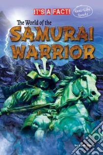 The World of the Samurai Warrior libro in lingua di Owen Ruth