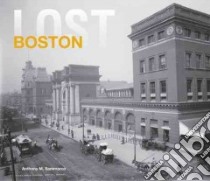 Lost Boston libro in lingua di Sammarco Anthony M.