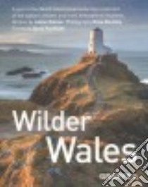 Wilder Wales libro in lingua di Rollins Julian, Buckley Drew (PHT), Packham Chris (FRW)