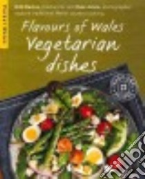Vegetarian Dishes libro in lingua di Davies Gilli, Jones Huw (PHT)