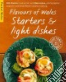 Starters & Light Dishes libro in lingua di Davies Gilli, Jones Huw (PHT)