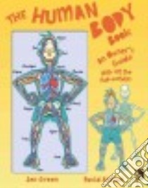 The Human Body Book libro in lingua di Green Jen, Antram David (ILT)
