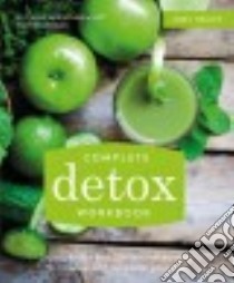 Complete Detox libro in lingua di Scott-Moncrieff Christina Dr.