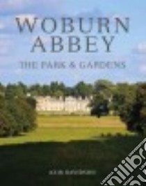 Woburn Abbey libro in lingua di Davidson Keir, Her Grace The Duchess of Bedford (FRW)