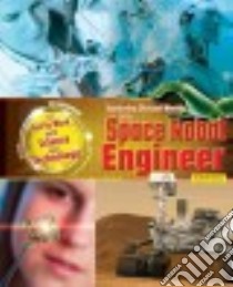 Exploring Distant Worlds As a Space Robot Engineer libro in lingua di Owen Ruth