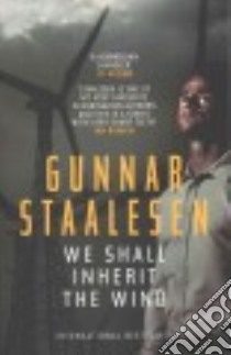 We Shall Inherit the Wind libro in lingua di Staalesen Gunnar, Bartlett Don (TRN)