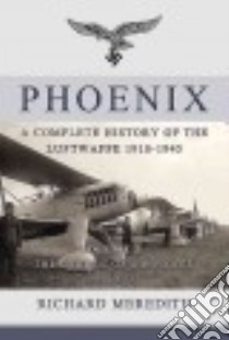 Phoenix libro in lingua di Meredith Richard