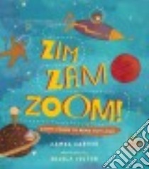Zim Zam Zoom! libro in lingua di Carter James, Colton Nicola (ILT)