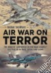 Air War on Terror libro in lingua di Taghvaee Babak