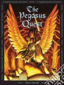 The Pegasus Quest libro in lingua di Hamill Dion