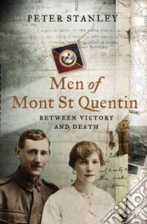 Men of Mont St Quentin libro in lingua di Stanley Peter