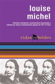 Louise Michel libro in lingua di Maclellan Nic