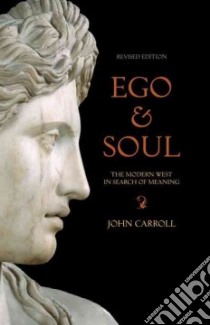 Ego & Soul libro in lingua di Carroll John