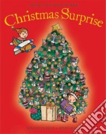 Christmas Surprise libro in lingua di Reed Jonathan, Hale Jenny (ILT)