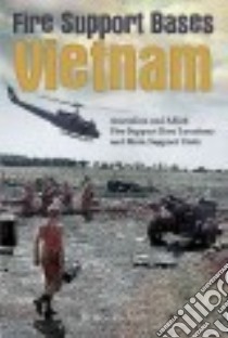 Fire Support Bases Vietnam libro in lingua di Picken Bruce