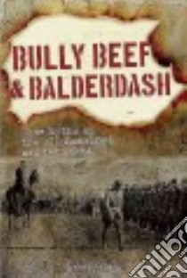 Bully Beef & Balderdash libro in lingua di Wilson Graham