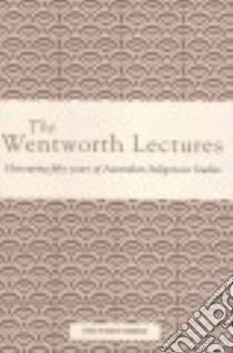 The Wentworth Lectures libro in lingua di Tonkinson Robert (EDT)