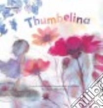Thumbelina libro in lingua di Andersen Hans Christian, Cowley Joy (RTL), Yang Hye-won (ILT)