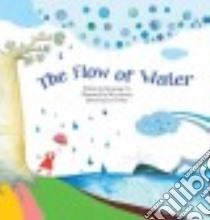 The Flow of Water libro in lingua di Yu Da-jeong, Jeong Mi-ye (ILT), Cowley Joy (EDT)