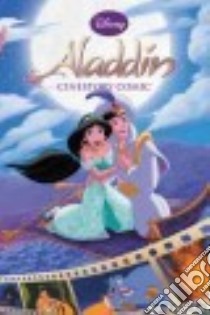 Disney Aladdin Cinestory Comic libro in lingua di Kupperberg Paul (ADP), Navarro Salvador (ILT), Salguero Ester (ILT), Lovera Ernesto (ILT), Garrido Alberto (ILT)